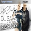 DJ Sava & Cristina - 2.2 Story