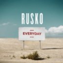 Rusko - Everyday
