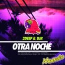 babySTEPS - 2Deep & DJR - Otra Noche