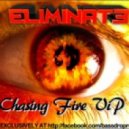 Eliminate - Chasing Fire (Drumstep VIP)