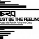 Nero - Must Be The Feeling