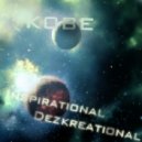 K0BE - Inspirational Dezkreational