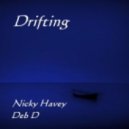 Nicky Havey & Deb D - Drifting