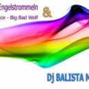 Klaas - Engelstrommeln & Big Bad Wolf (Dj Balista MashUp)