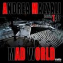 Andrea Mazzali feat. Taff - Mad World