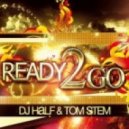 DJ Half & Tom Stem - Ready 2 Go (Z-Vise remix)