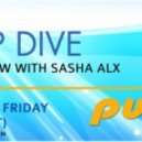 Sasha Alx - Deep Dive 019 pt.1 [Apr-06-2012] on Pure.FM ()