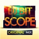 DJ BIT - SCOPE (ORIGINAL MIX)