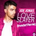 Joe Jonas - Love Slayer
