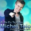 Michel Telo - Ai Se Eu Te Pego (Alex Beat Booty)
