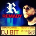 REMADY & MANU-L - HIGHER GROUND