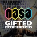 Masuka - Gifted (N.A.S.A. Remix)