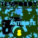 Tempoboy - Antidote #8 ()