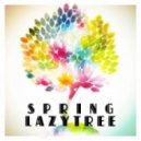 toosecrets - Spring LazyTree Mixtape