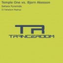 Temple One vs. Bjorn Aksesson - Sahara Pyramids (Dj Palladium Mash Up)