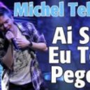 Michel Telo - Ai Se Eu Te Pego (Dj VEGAS Booty Mix)