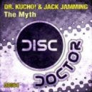 Dr. Kucho! & Jack Jamming - The Myth (Original Mix)