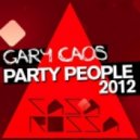 Gary Caos - Party People - Party People