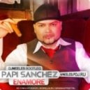 Papi Sanchez vs B Vivant - Enamore (dj Neeles Boot-up)