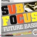 Sub Focus - Future bass ()
