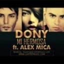 Dony ft. Alex Mica - Mi Hermosa 2012 (Original Radio Edit)