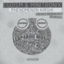 Egoism & Minitronix - Phenomenon Kirghi