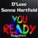 D\' Luxe & Sanna - You Ready! (Club mix)