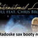 Pitbull & Chris Brown - International Love