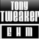Tony Tweaker - Go!
