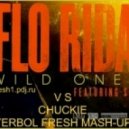 Flo-Rida ft.Sia VS Chukie - Wild Ones Amore