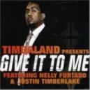Timbaland feat Justin Timberlake & Nelly Furtado - Give It To Me (Dj Belyaev & Dj Anton Zlatov ft Dj Leonardo Remix 2k12 radio version)