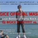 OUTFFIT vs. LMFAO - Vejo Bonito @ Party Rock Anthem (DJ BIGICE Official Mash Up)