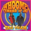 Tag Team - Whoomp There Is It (Richard Spark Club Mix)