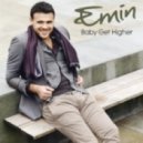 Emin - Baby Get Higher