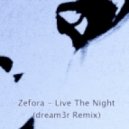Zefora - Live The Night