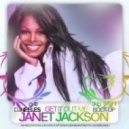 Janet Jackson vs Vivant - Get It Out Me