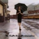 Dj ToPeTe - Restorative