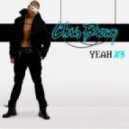 Chris Brown - Yeah 3X (Johan K Exclusive Original Mix)