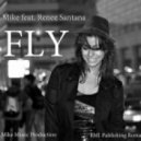Al Mike feat. Renee Santana - Fly