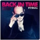 Pitbull - Back in Time