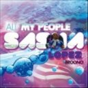 Broono, Sasha Lopez, Andreea D - All My People (Menegatti & Fatrix vs Jack Mazzoni Remix)