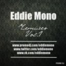 E-Cox - Music Never Stop (Eddie Mono Remix)