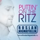 Ruslan Nigmatullin vs. Taco - Puttin' on the Ritz