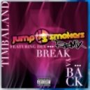 Timbaland feat. Dev - Break Ya Back
