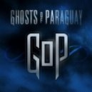 Ghosts Of Paraguay - Hadron