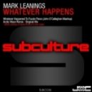 Mark Leanings - Whatever Happens