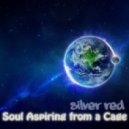Silver Red - Soul Aspiring from a Cage (chillout mix) 2012-06-05 ()