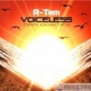 R-Tem - Voiceless (Alfoa\'s Angelic Voices Mix)
