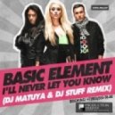 Basic Element - I'll Never Let You Know