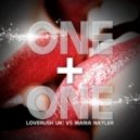 Loverush UK! & Maria Nayler - One & One (Pedro Del Mar & Double V Remix)